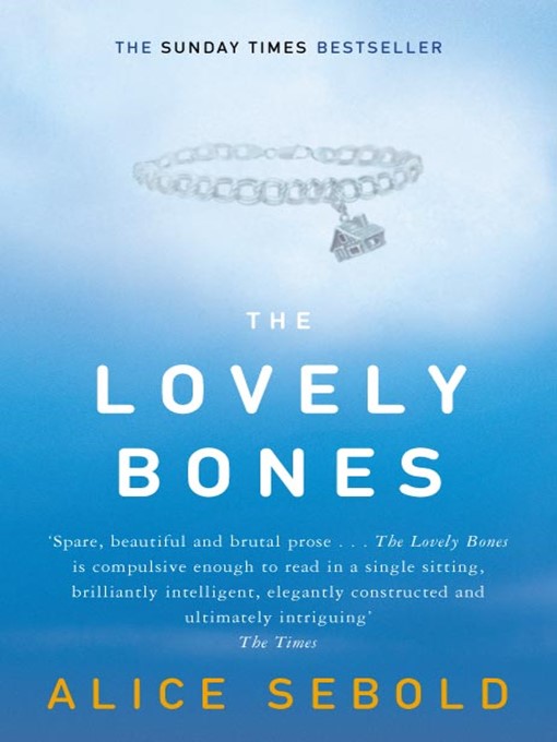 an analysis of the book the lovely bones by alice sebold Buy gradesaver(tm) classicnotes: the lovely bones by with more detailed summary and analysis sections and a study guide for alice sebold's the lovely bones. an analysis of the book the lovely bones by alice sebold Buy gradesaver(tm) classicnotes: the lovely bones by with more detailed summary and analysis sections and a study guide for alice sebold's the lovely bones.